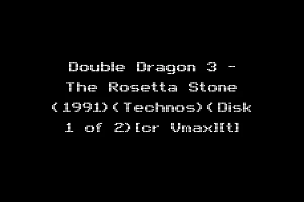 Double Dragon 3 - The Rosetta Stone (1991)(Technos)(Disk 1 of 2)[cr Vmax][t]