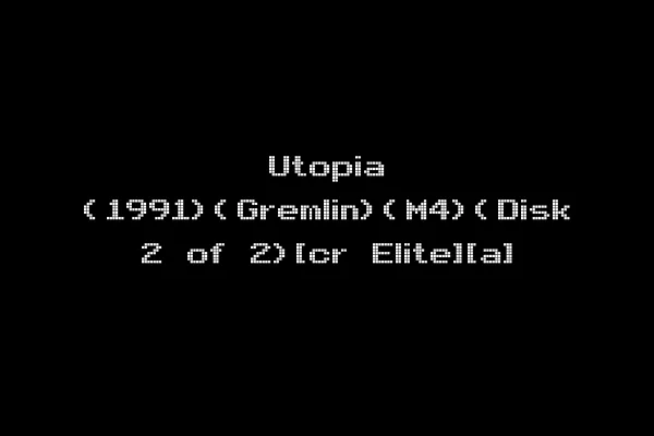 Utopia (1991)(Gremlin)(M4)(Disk 2 of 2)[cr Elite][a]