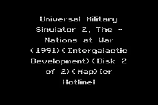 Universal Military Simulator 2, The - Nations at War (1991)(Intergalactic Development)(Disk 2 of 2)(Map)[cr Hotline]