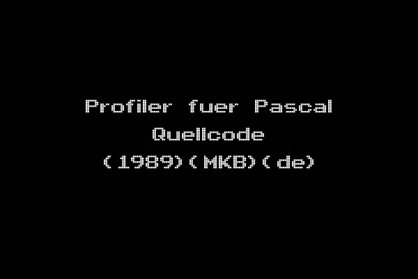Profiler fuer Pascal Quellcode (1989)(MKB)(de)