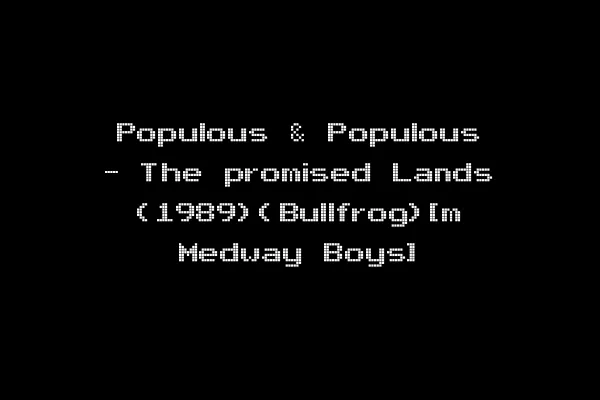 Populous & Populous - The promised Lands (1989)(Bullfrog)[m Medway Boys]