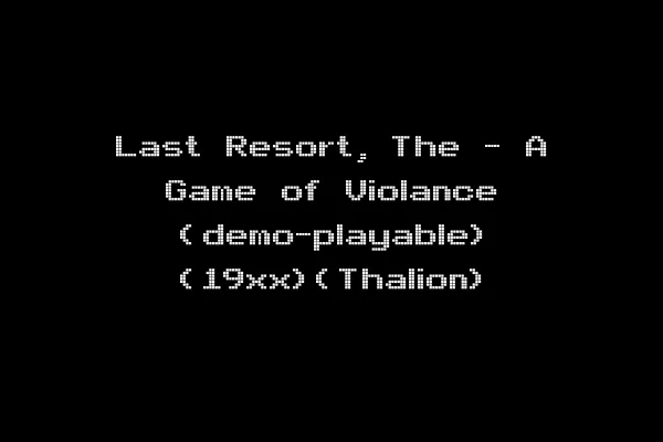 Last Resort, The - A Game of Violance (demo-playable) (19xx)(Thalion)