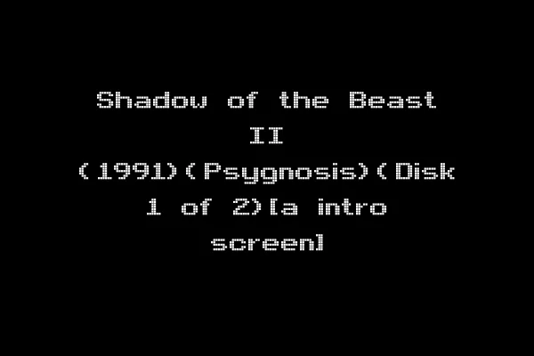 Shadow of the Beast II (1991)(Psygnosis)(Disk 1 of 2)[a intro screen]