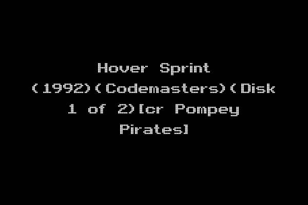 Hover Sprint (1992)(Codemasters)(Disk 1 of 2)[cr Pompey Pirates]