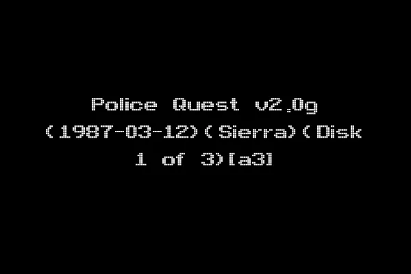 Police Quest v2.0g (1987-03-12)(Sierra)(Disk 1 of 3)[a3]