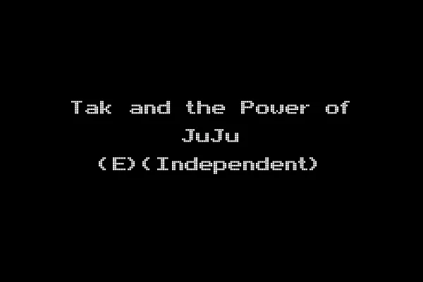 Tak and the Power of JuJu (E)(Independent)
