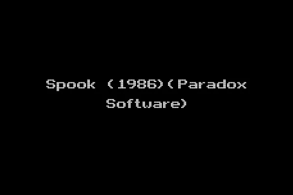 Spook (1986)(Paradox Software)