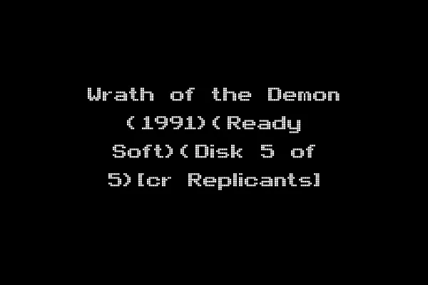 Wrath of the Demon (1991)(Ready Soft)(Disk 5 of 5)[cr Replicants]