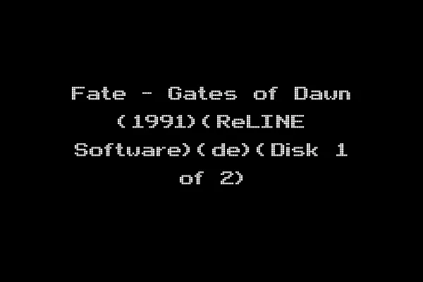 Fate - Gates of Dawn (1991)(ReLINE Software)(de)(Disk 1 of 2)
