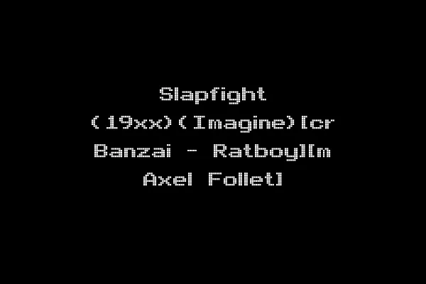 Slapfight (19xx)(Imagine)[cr Banzai - Ratboy][m Axel Follet]