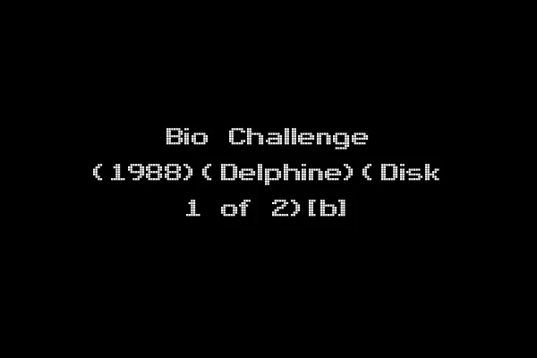 Bio Challenge (1988)(Delphine)(Disk 1 of 2)[b]