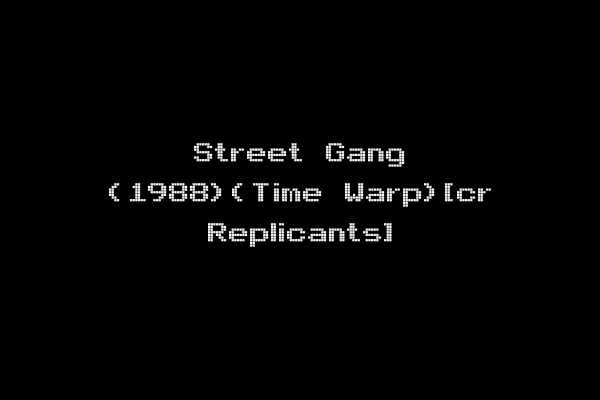 Street Gang (1988)(Time Warp)[cr Replicants]