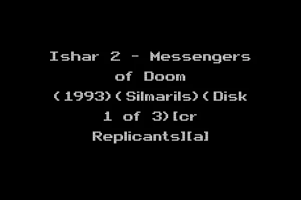 Ishar 2 - Messengers of Doom (1993)(Silmarils)(Disk 1 of 3)[cr Replicants][a]