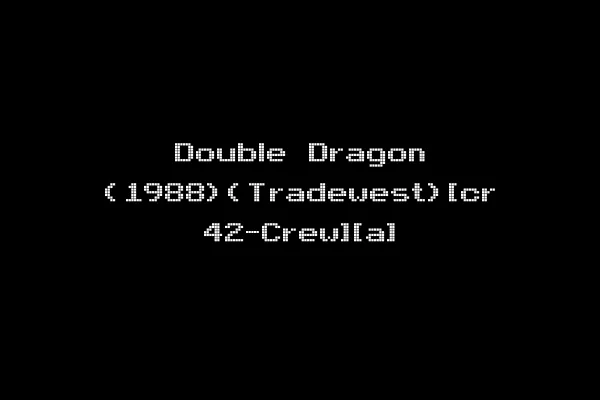 Double Dragon (1988)(Tradewest)[cr 42-Crew][a]