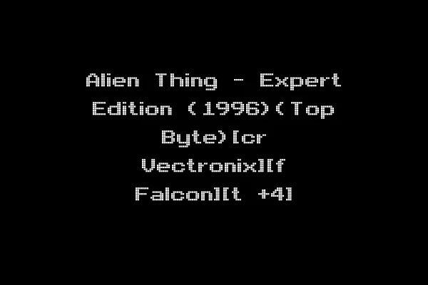 Alien Thing - Expert Edition (1996)(Top Byte)[cr Vectronix][f Falcon][t +4]