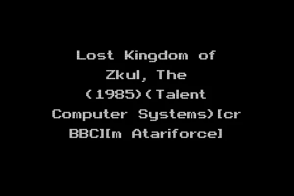 Lost Kingdom of Zkul, The (1985)(Talent Computer Systems)[cr BBC][m Atariforce]