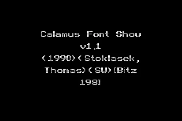 Calamus Font Show v1.1 (1990)(Stoklasek, Thomas)(SW)[Bitz 198]