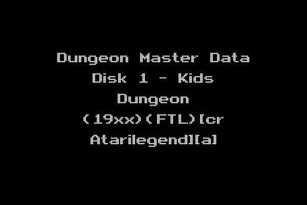 Dungeon Master Data Disk 1 - Kids Dungeon (19xx)(FTL)[cr Atarilegend][a]