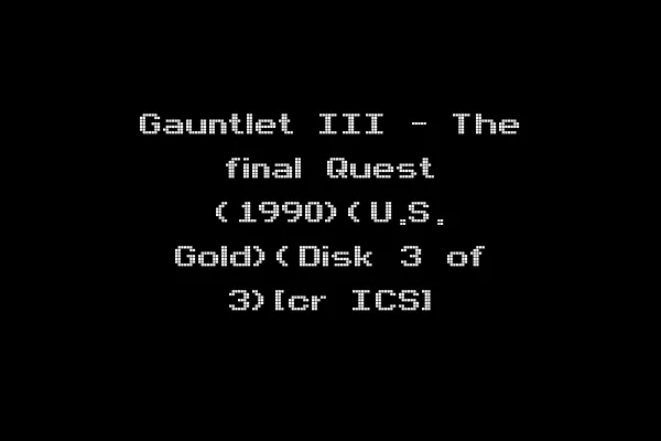 Gauntlet III - The final Quest (1990)(U.S. Gold)(Disk 3 of 3)[cr ICS]