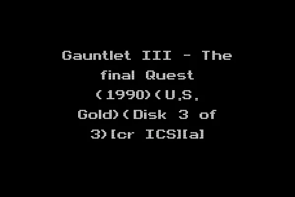 Gauntlet III - The final Quest (1990)(U.S. Gold)(Disk 3 of 3)[cr ICS][a]