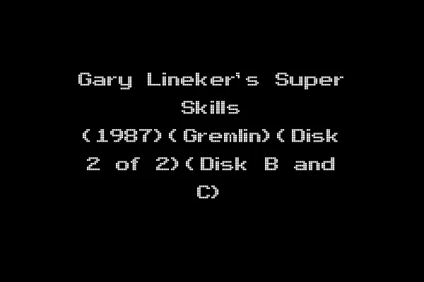 Gary Lineker's Super Skills (1987)(Gremlin)(Disk 2 of 2)(Disk B and C)