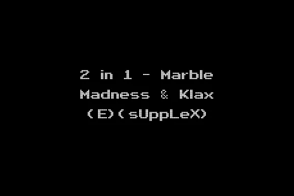 2 in 1 - Marble Madness & Klax (E)(sUppLeX)