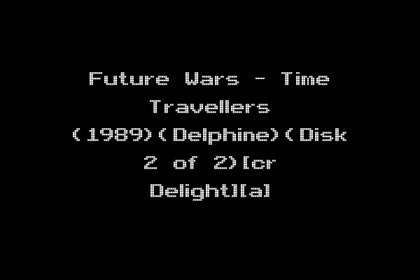 Future Wars - Time Travellers (1989)(Delphine)(Disk 2 of 2)[cr Delight][a]