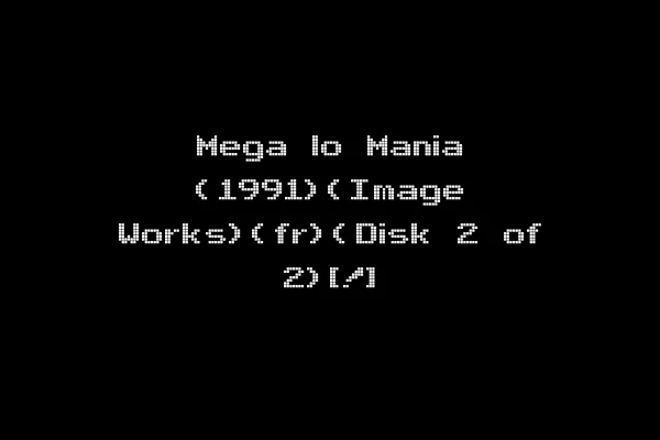 Mega lo Mania (1991)(Image Works)(fr)(Disk 2 of 2)[!]
