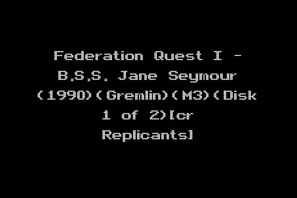 Federation Quest I - B.S.S. Jane Seymour (1990)(Gremlin)(M3)(Disk 1 of 2)[cr Replicants]