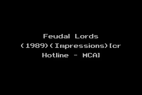 Feudal Lords (1989)(Impressions)[cr Hotline - MCA]