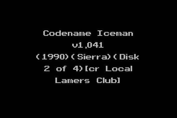 Codename Iceman v1.041 (1990)(Sierra)(Disk 2 of 4)[cr Local Lamers Club]
