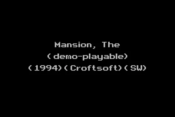 Mansion, The (demo-playable) (1994)(Croftsoft)(SW)