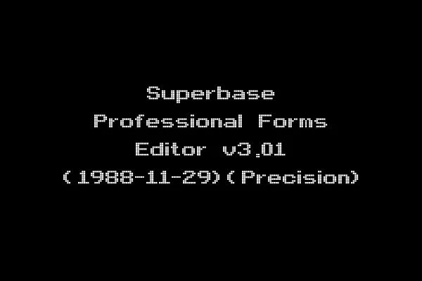 Superbase Professional Forms Editor v3.01 (1988-11-29)(Precision)