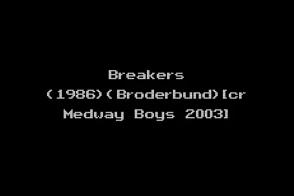 Breakers (1986)(Broderbund)[cr Medway Boys 2003]