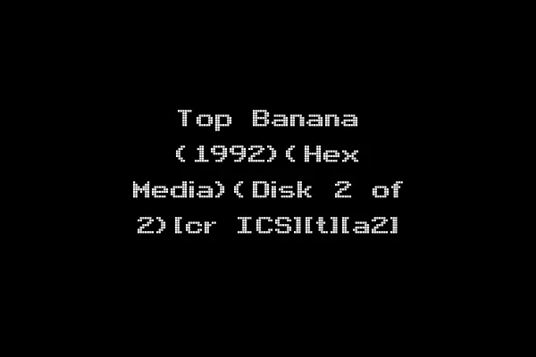Top Banana (1992)(Hex Media)(Disk 2 of 2)[cr ICS][t][a2]
