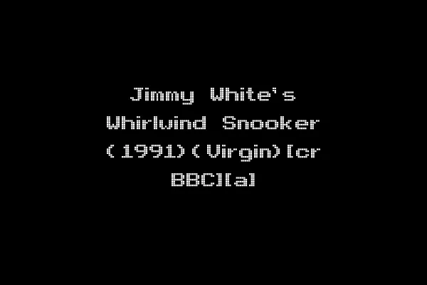 Jimmy White's Whirlwind Snooker (1991)(Virgin)[cr BBC][a]