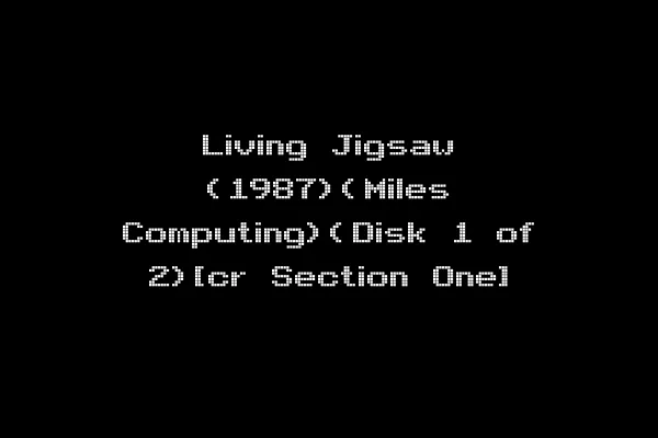 Living Jigsaw (1987)(Miles Computing)(Disk 1 of 2)[cr Section One]