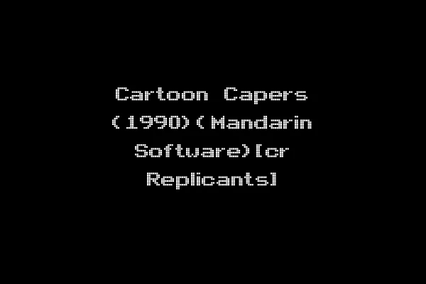 Cartoon Capers (1990)(Mandarin Software)[cr Replicants]