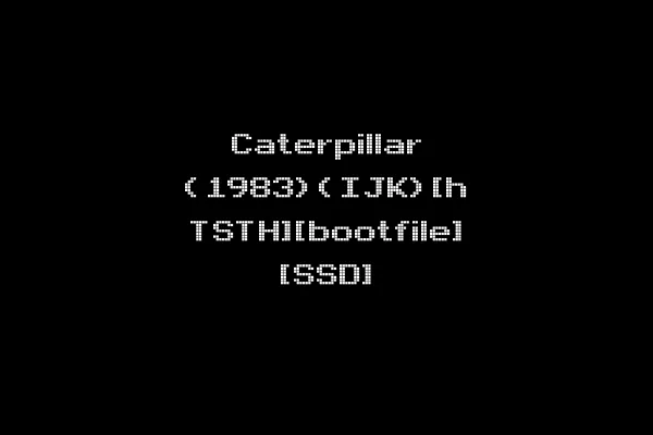 Caterpillar (1983)(IJK)[h TSTH][bootfile] [SSD]