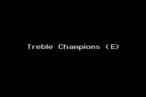 Treble Champions (E)