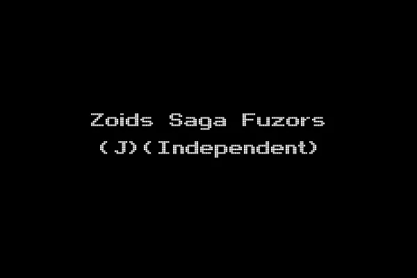 Zoids Saga Fuzors (J)(Independent)