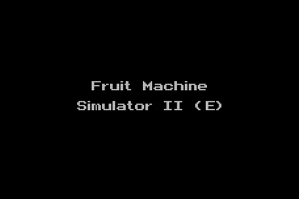 Fruit Machine Simulator II (E)