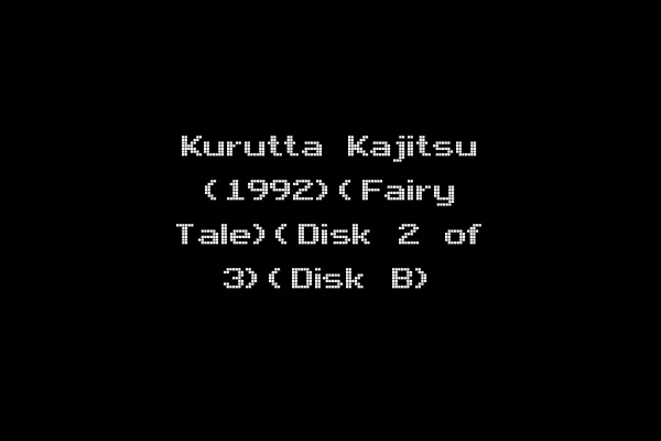 Kurutta Kajitsu (1992)(Fairy Tale)(Disk 2 of 3)(Disk B)