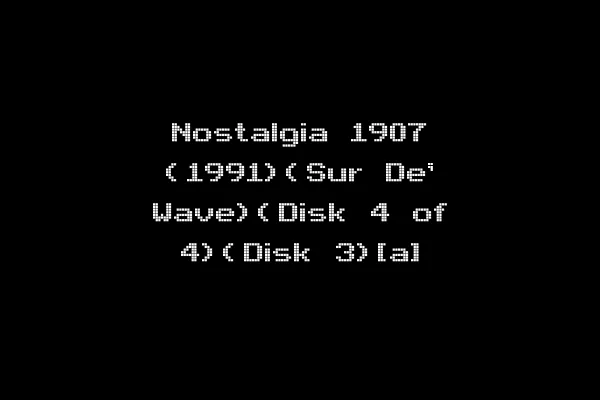 Nostalgia 1907 (1991)(Sur De' Wave)(Disk 4 of 4)(Disk 3)[a]
