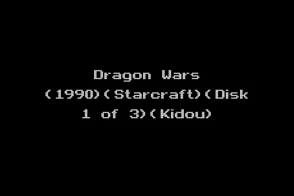 Dragon Wars (1990)(Starcraft)(Disk 1 of 3)(Kidou)