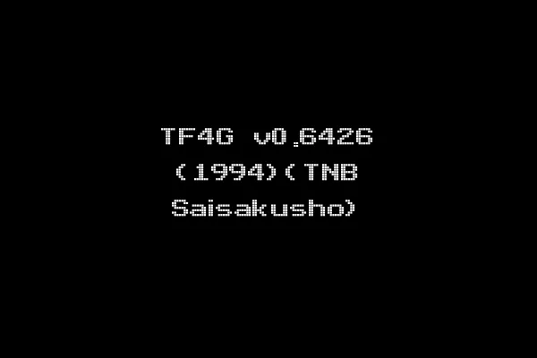 TF4G v0.6426 (1994)(TNB Saisakusho)