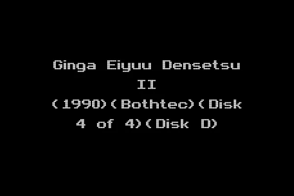 Ginga Eiyuu Densetsu II (1990)(Bothtec)(Disk 4 of 4)(Disk D)