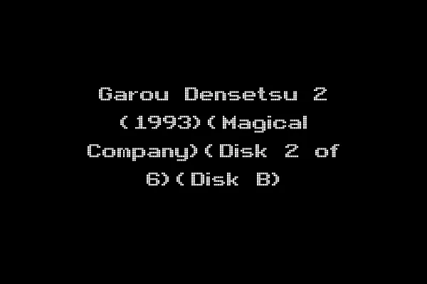 Garou Densetsu 2 (1993)(Magical Company)(Disk 2 of 6)(Disk B)