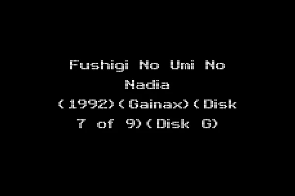 Fushigi No Umi No Nadia (1992)(Gainax)(Disk 7 of 9)(Disk G)