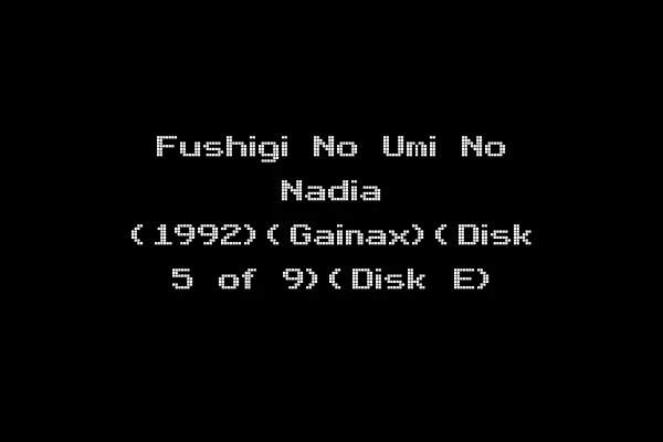 Fushigi No Umi No Nadia (1992)(Gainax)(Disk 5 of 9)(Disk E)